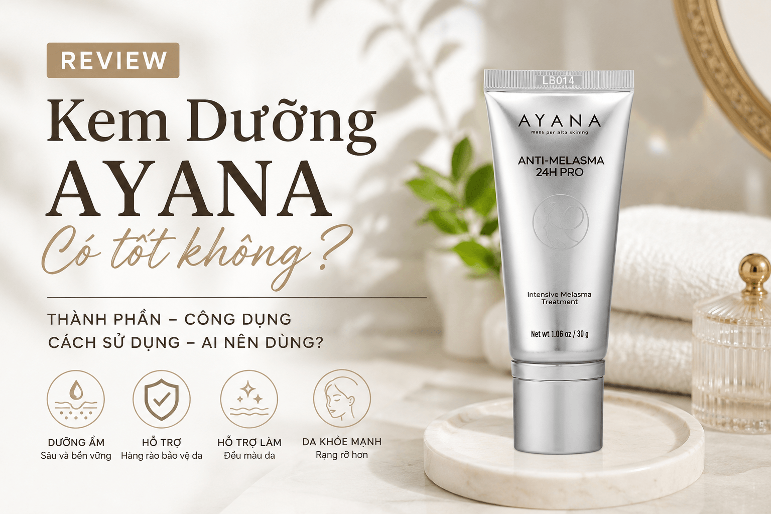 review-kem-duong-ayana (1)
